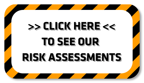 Click here to see our risk assessments